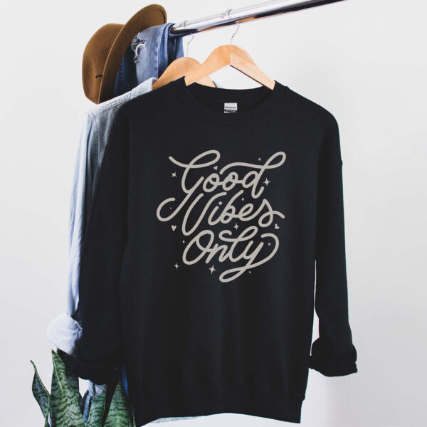 Good Vibes Only Crewneck